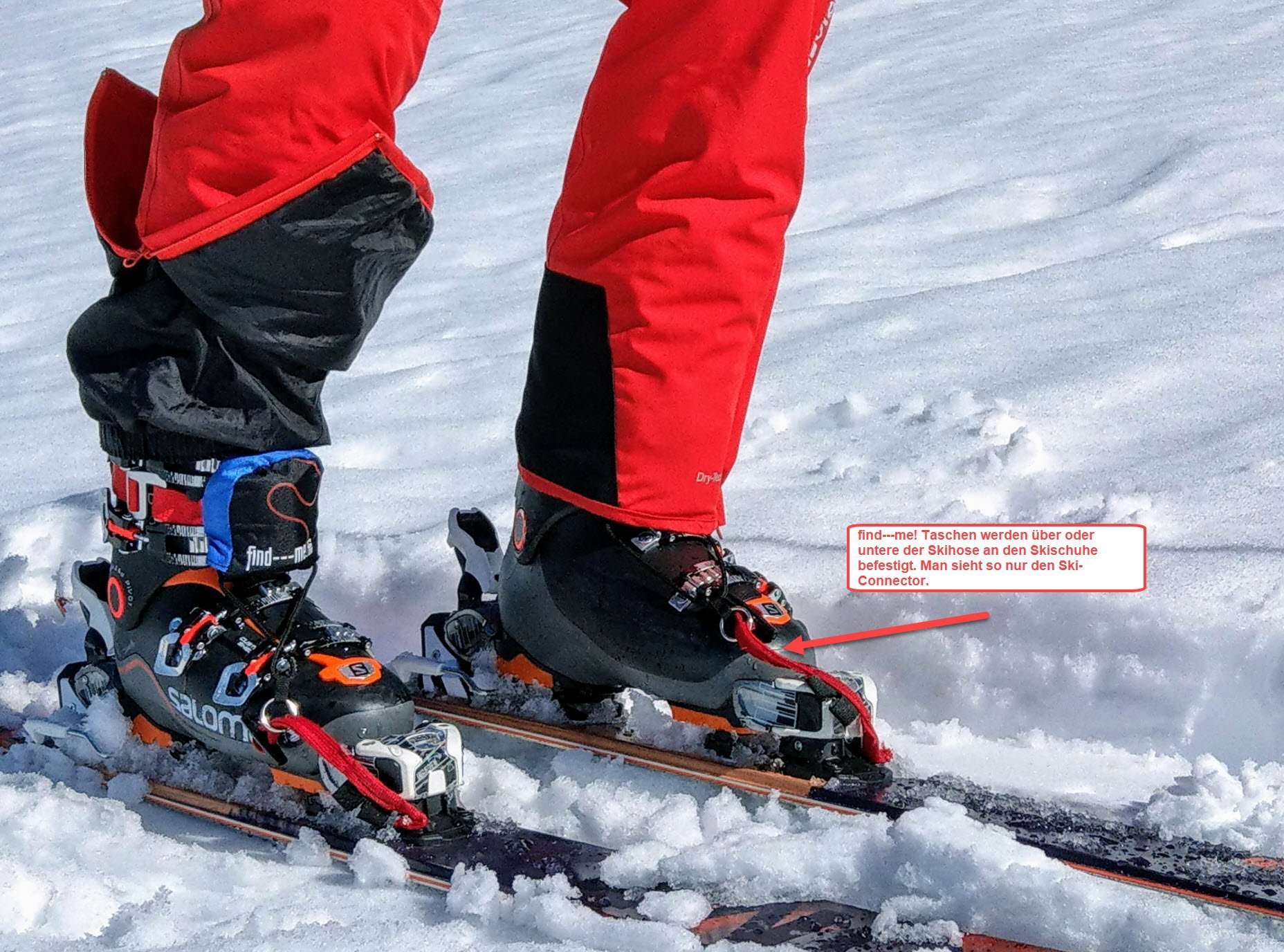 Find---meT Taschen unter oder über der Skihose befestigen. Nur die Ski-Connectoren verbinden Ski und Tiefschneebänder Lawinenbänder